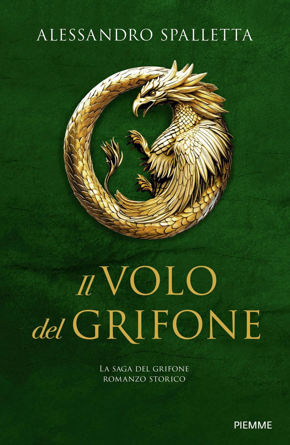 Il volo del grifone. La saga del grifone Historical Fiction