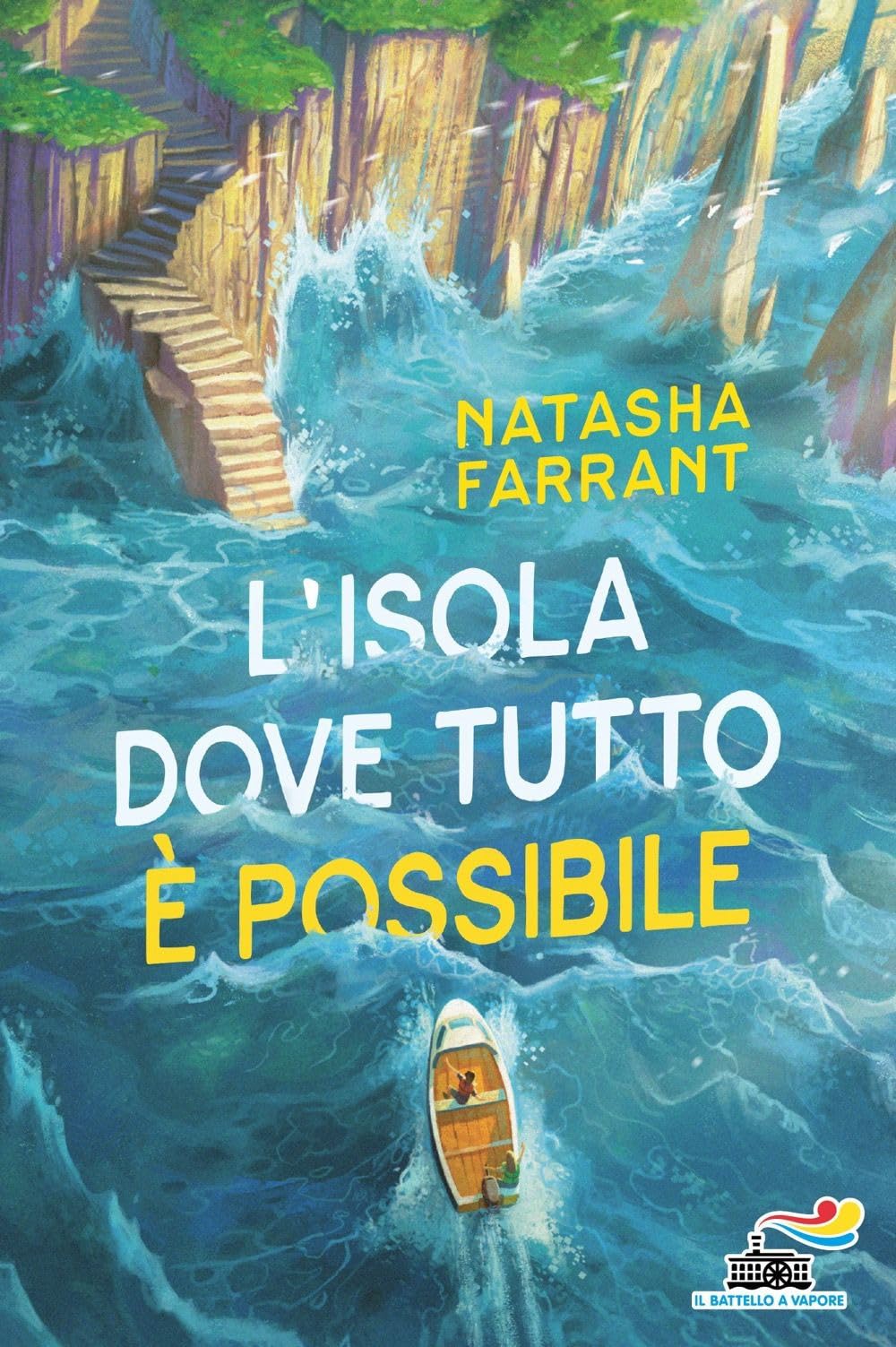 L'isola dove tutto è possibile (Il battello a vapore. One shot) Novels & Short Stories