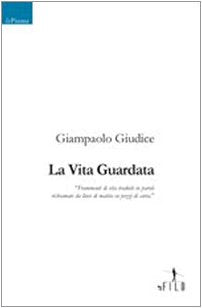 La vita guardata (Nuove voci) Poetry