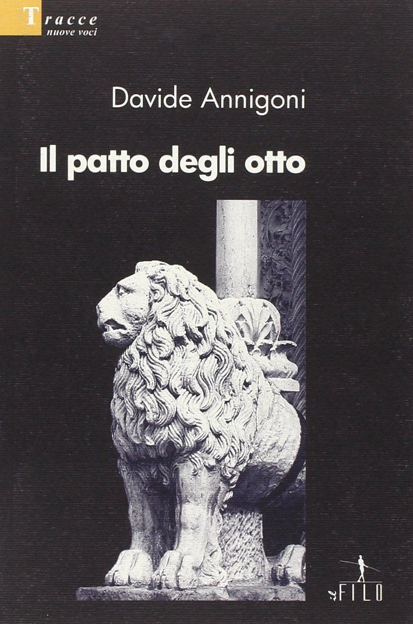 Il patto degli otto (Nuove voci) Contemporary literature