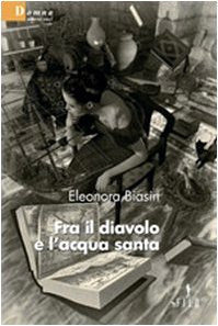 Fra il diavolo e l'acqua santa book