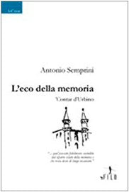 L'eco della memoria Contar d'Urbino (Nuove voci) Poetry