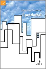 I predatori (Nuove voci) Contemporary literature