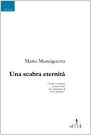 Una scabra eternità (Nuove voci) Poetry