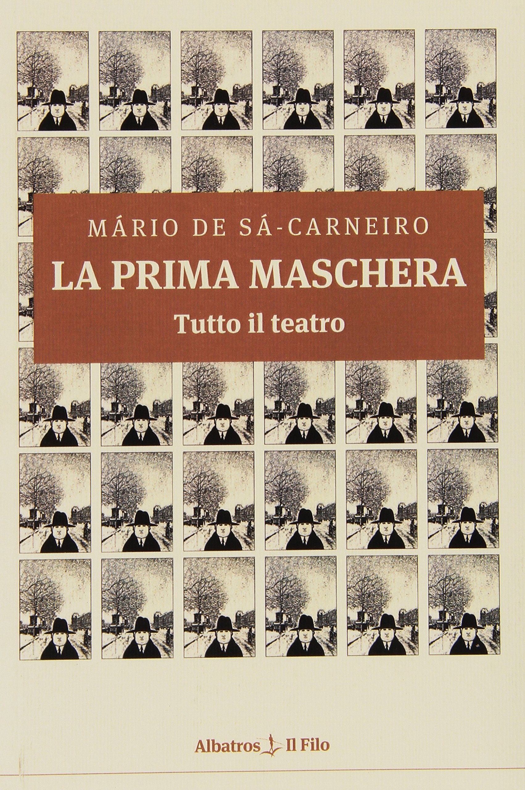 La prima maschera. Tutto il teatro (Albatros) Drama