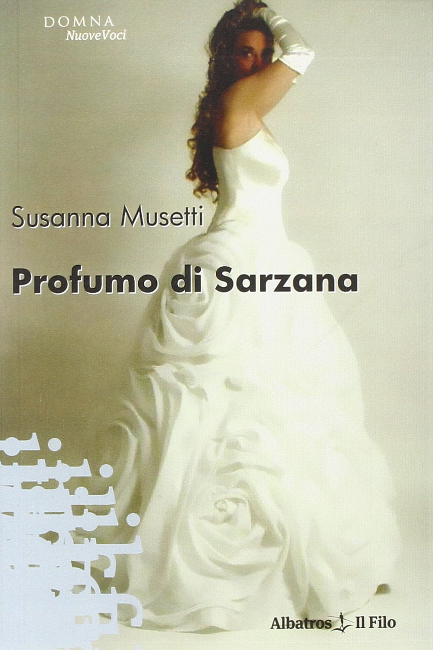 Profumo di Sarzana (Nuove voci) Contemporary literature
