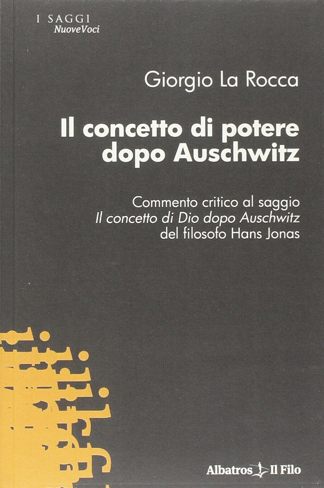 Il concetto di potere dopo Auschwitz (Nuove voci) Philosophy