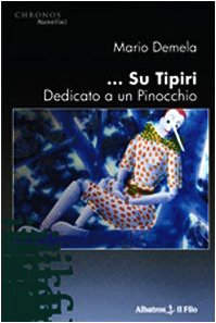 ... Su Tipiri dedicato a un Pinocchio (Nuove voci) Contemporary literature