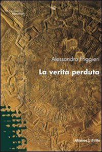 La verità perduta (Nuove voci) Historical Fiction