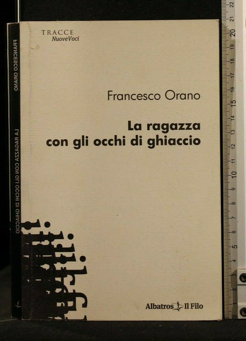 La ragazza con gli occhi di ghiaccio (Nuove voci) Contemporary literature