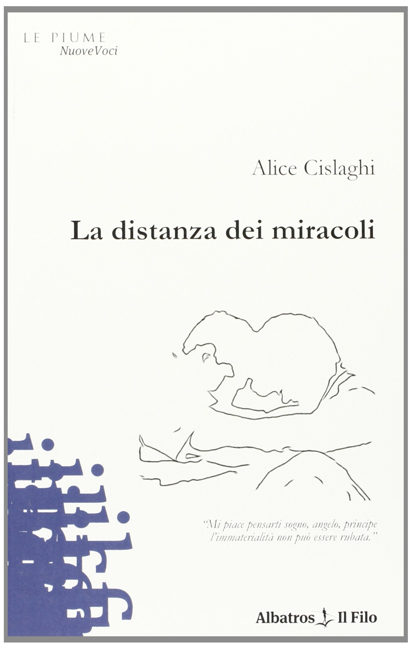 La distanza dei miracoli (Nuove voci) Contemporary literature