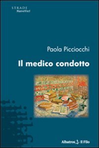 Il medico condotto Contemporary literature