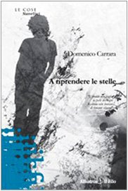 A riprendere le stelle (Nuove voci) Poetry