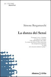 La danza dei sensi (Nuove voci) Poetry