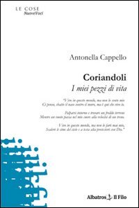 Coriandoli. I miei pezzi di vita (Nuove voci) Poetry