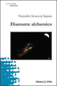 Diamante alchemico (Nuove voci) Poetry