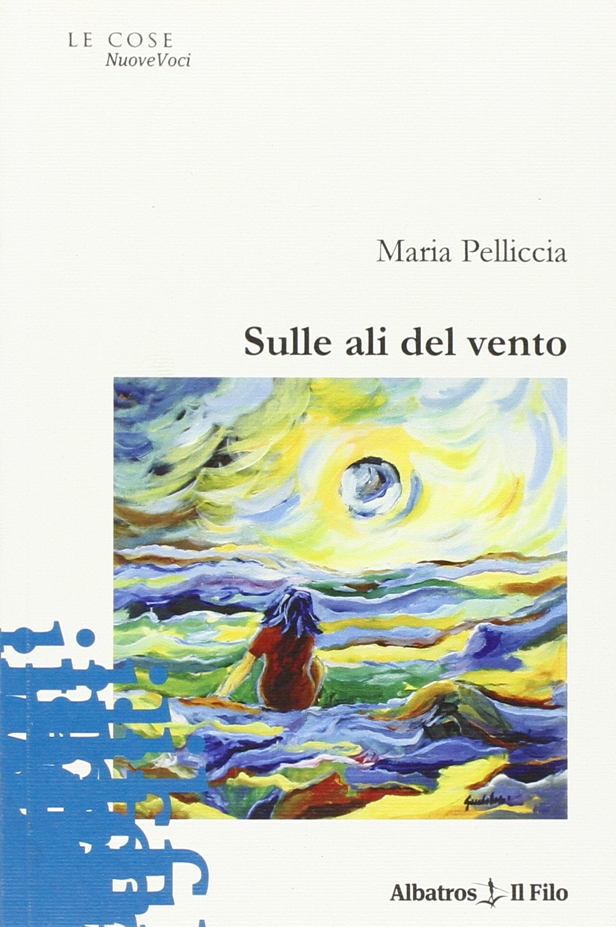 Sulle ali del vento (Nuove voci) Poetry