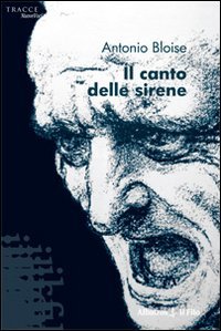Il canto delle sirene (Nuove voci) Contemporary literature