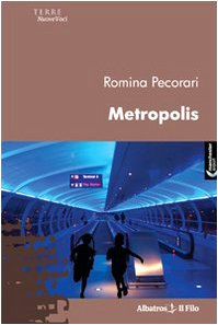 Metropolis (Nuove voci) Contemporary literature