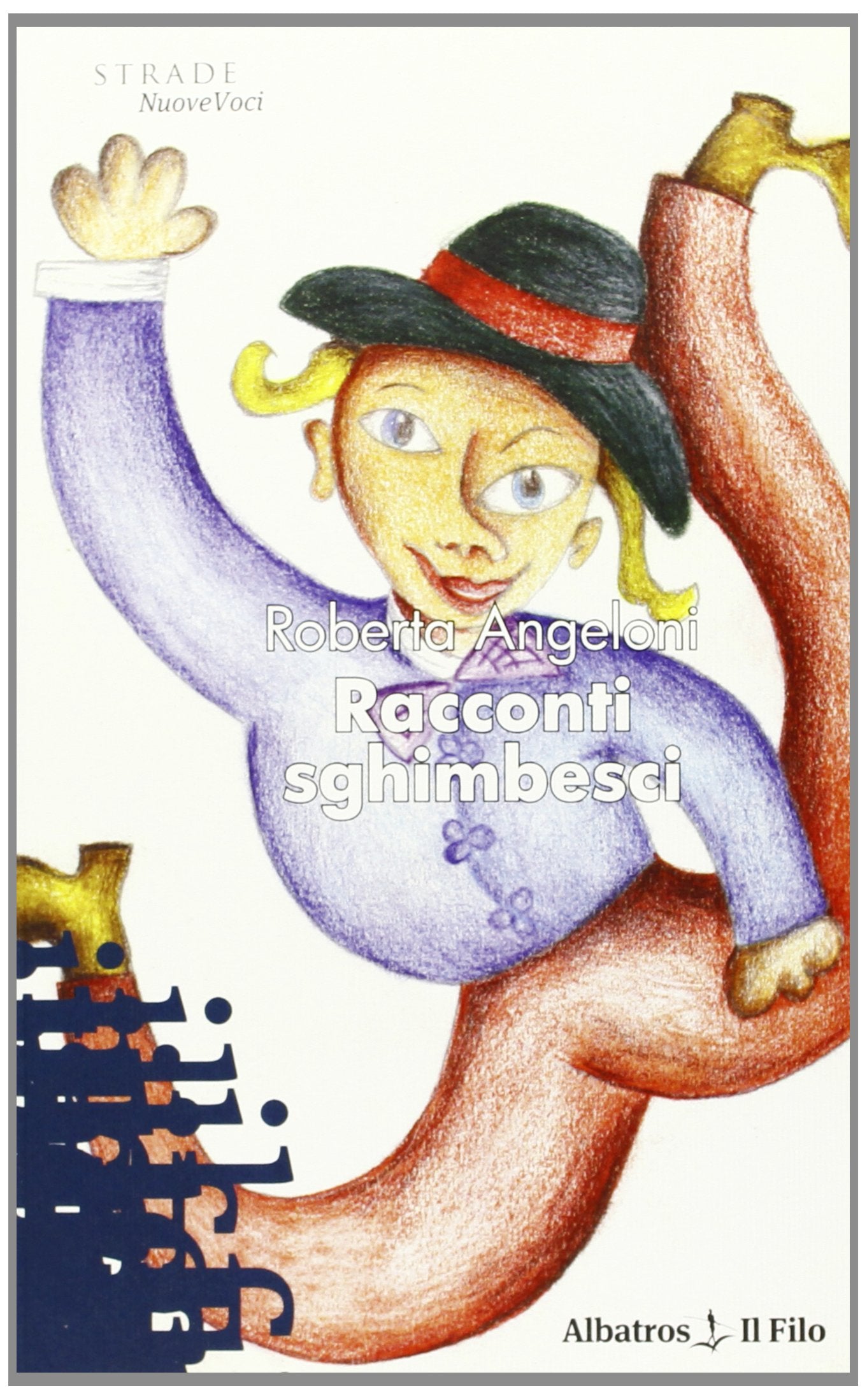 Racconti sghimbesci (Nuove voci) Essays & Short Stories