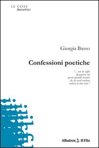 Confessioni poetiche (Nuove voci) Poetry