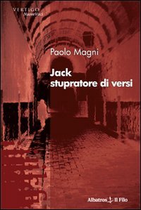 Jack stupratore di versi (Nuove voci) Contemporary literature