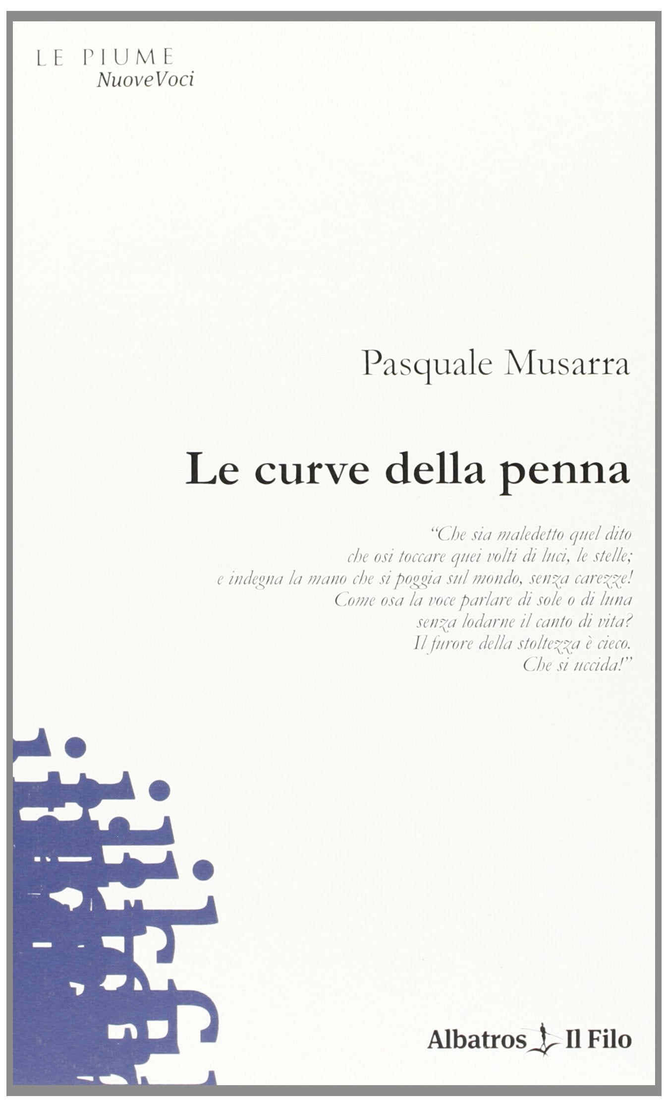 Le curve della penna (Nuove voci) Poetry