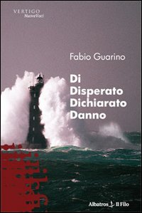 Di disperato dichiarato danno (Nuove voci) Contemporary literature