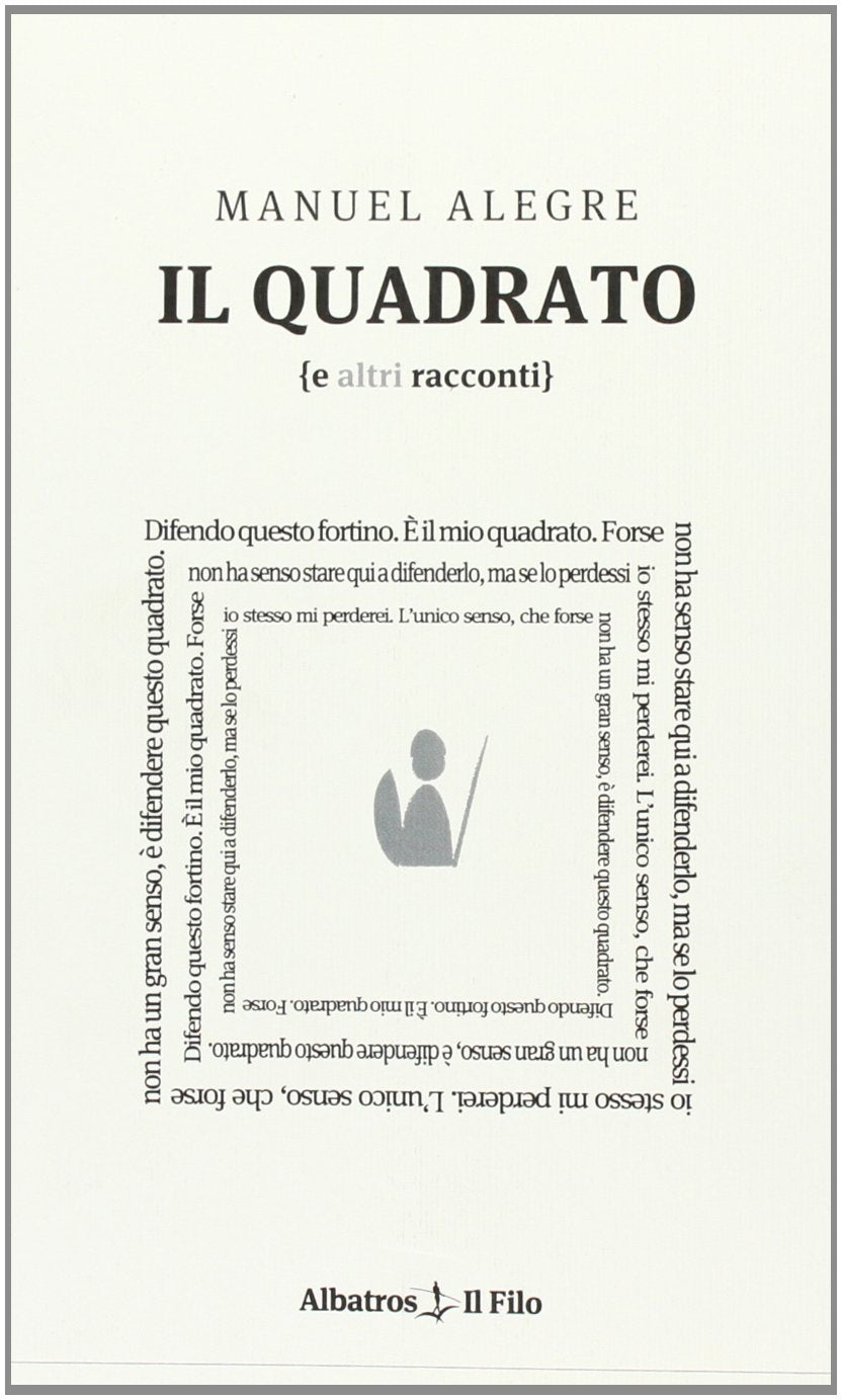 Il quadrato (e altri racconti) (Albatros) Essays & Short Stories