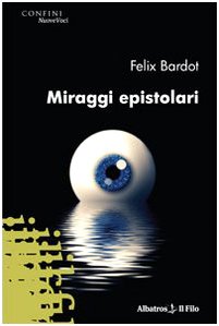 Miraggi epistolari (Nuove voci) Poetry