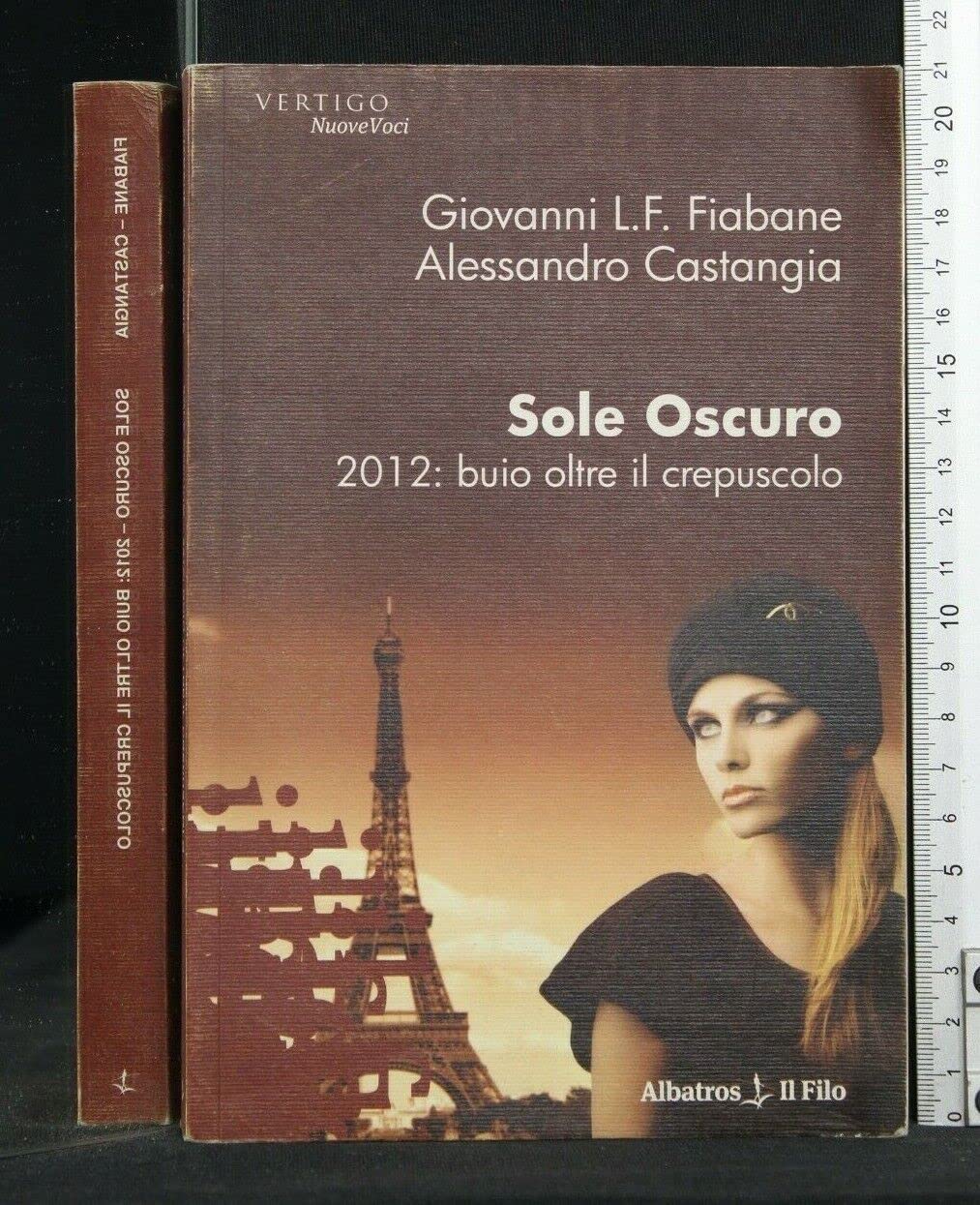 Sole oscuro 2012: buio oltre il crepuscolo (Nuove voci) Contemporary literature