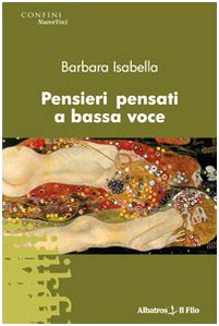 Pensieri pensati a bassa voce (Nuove voci) Contemporary literature