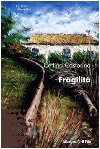 Fragilità (Nuove voci) Contemporary literature