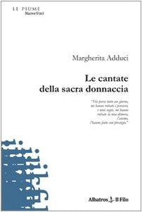 Le cantate della sacra donnaccia (Nuove voci) Poetry