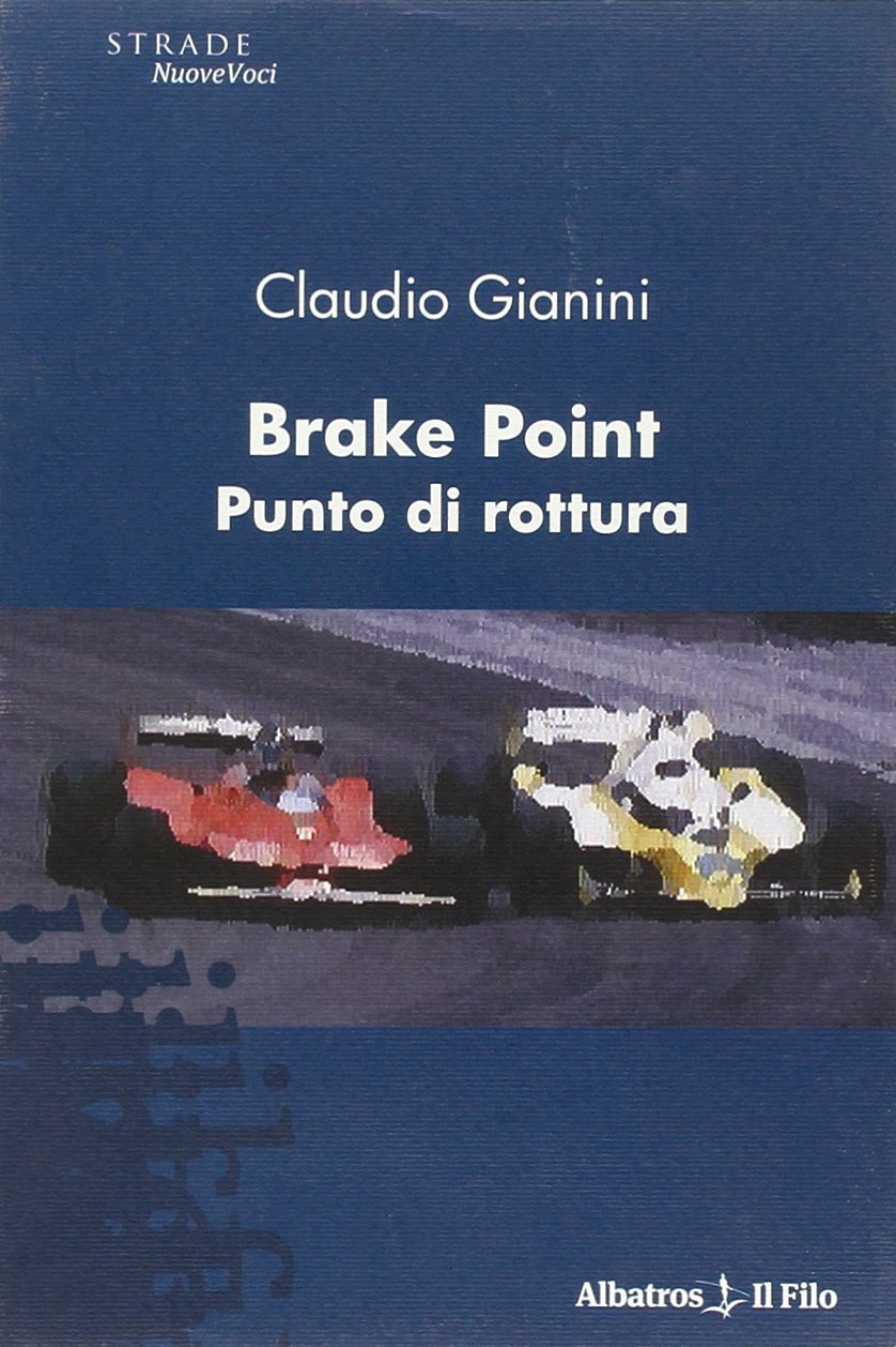 Brake Point-Punto di rottura (Nuove voci) Contemporary literature