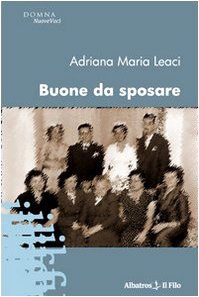 Buone da sposare (Nuove voci) Contemporary literature