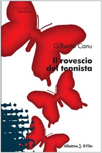 Il rovescio del tennista (Nuove voci) Contemporary literature