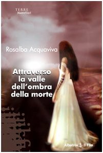 Attraverso la valle dell'ombra della morte (Nuove voci) Contemporary literature
