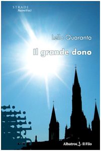 Il grande dono (Nuove voci) Contemporary literature