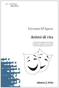 Attimi di vita (Nuove voci) Poetry
