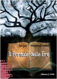 Il portale delle ere (Nuove voci) Contemporary literature