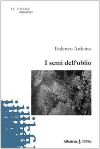 I semi dell'oblio (Nuove voci) Poetry