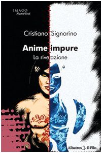 Anime impure (Nuove voci) Contemporary literature