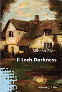 Il loch darkness (Nuove voci) Contemporary literature