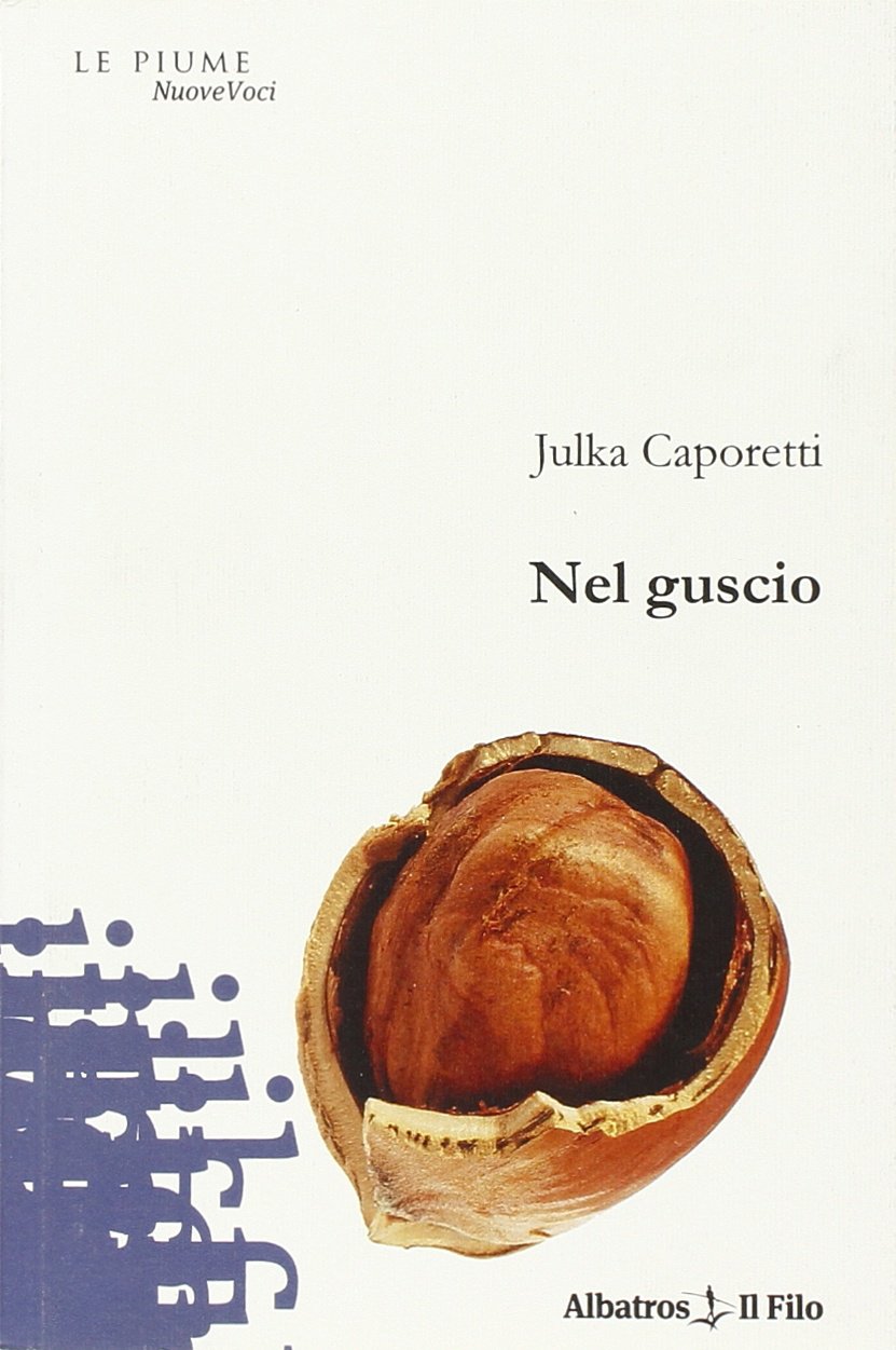 Nel guscio (Nuove voci) Poetry