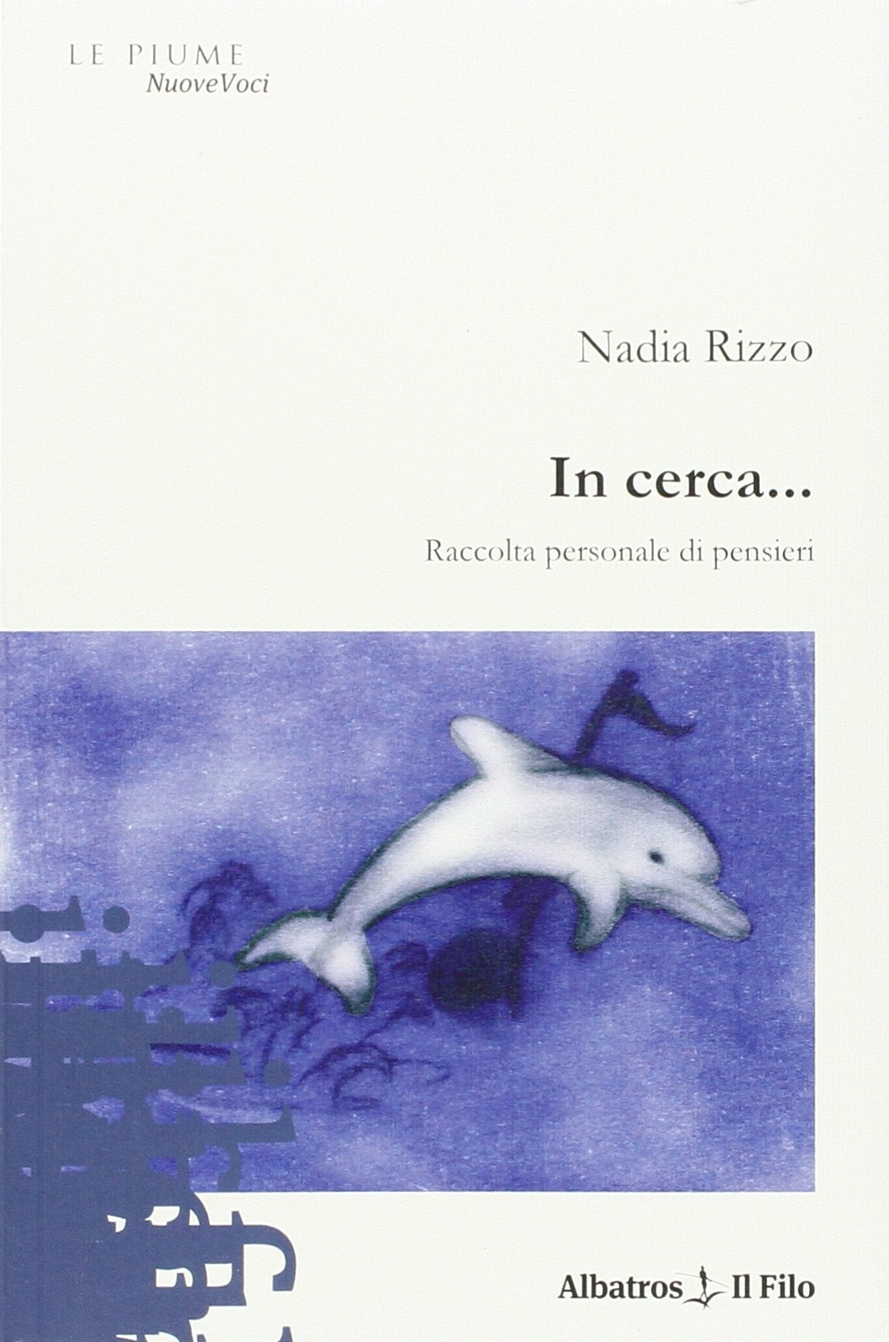 In cerca... Raccolta personale di pensieri book