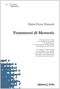 Frammenti di memorie (Nuove voci) Poetry