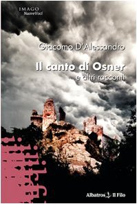 Il canto di Osner e altri racconti (Nuove voci) Essays & Short Stories