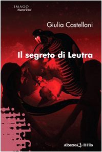 Il segreto di Leutra (Nuove voci) Contemporary literature