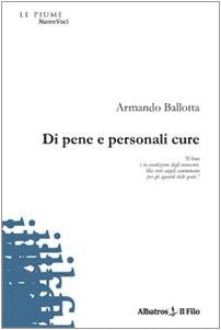 Di pene e personali cure (Nuove voci) Poetry